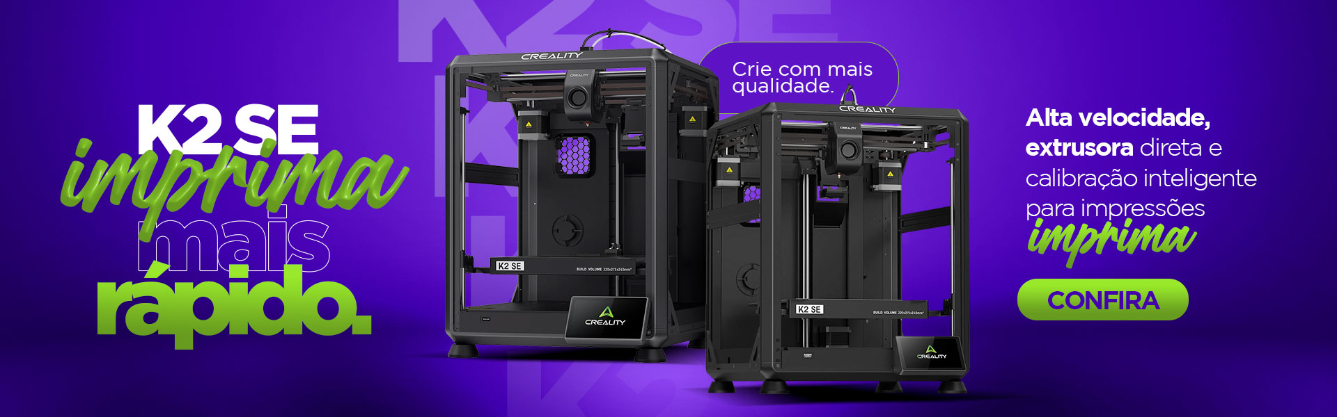 K2 SE imprima mais rápido